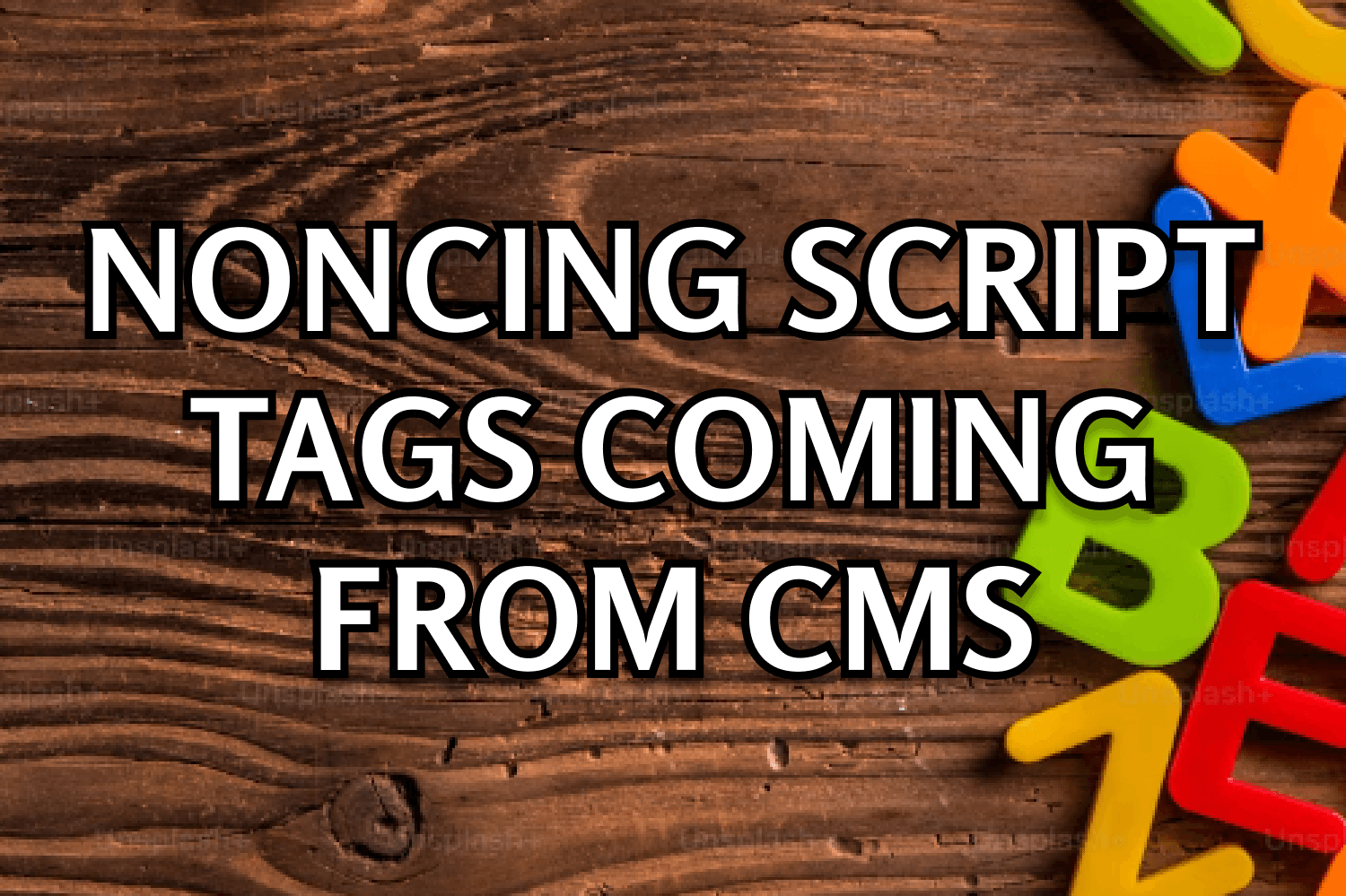 Noncing Sript Tags Blog Thumbnail